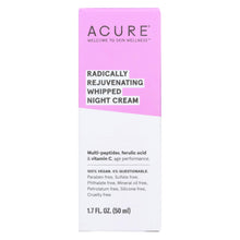 Load image into Gallery viewer, Acure - Whipped Night Cream - Radically Rejuvenating - 1.7 Fl Oz.
